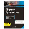 De Boeck Supérieur Thermodynamique: Cours, exercices et problèmes corrigés - Licence, IUT, Prépas