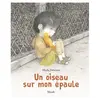 Mijade Eds Oiseau sur mon épaule (Un)