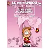 Dupuis Le petit Spirou. Vol. 11. Tu ne s'ras jamais grand ! Tome, Janry