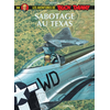 Dupuis Buck Danny - Tome 50 - Sabotage au Texas
