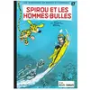 DUPUIS Spirou Et Fantasio Tome 17 - Spirou Et Les Hommes-Bulles
