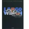 Dupuis Largo Winch - Images En Marge 1990-2010