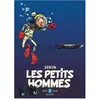 Dupuis Les petits hommes : l'intégrale. Vol. 3. 1973-1975 Seron, Hao