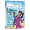 Mission Médusa Tome 4 : Panique en vacances