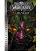 Panini Books World of Warcraft : Hurlorage (Nouvelle édition)