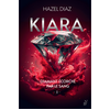 L'Archipel - Kiara, diamant ecorche par le sang - Tome 1 -  - Diaz Hazel
