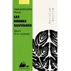 Philippe Picquier Les herbes sauvages : Récits d'un cuisinnier
