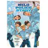 Kana Eds Wild police story - Tome 2