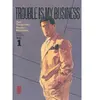 KANA Trouble Is My Business - Tome 1