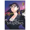 Kana Eds Time shadows - Tome 3