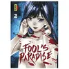 Kana Eds Fool's Paradise - Tome 2