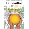 Renaissance Du Livre Le bouillon d'or