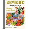 Marabout Les recettes culte - Ceviche - Cuisine péruvienne