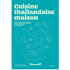 Marabout Cuisine thaïlandaise maison