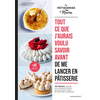 Marabout Tout ce que j'aurais voulu savoir avant de me lancer en pâtisserie