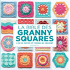 Marabout La bible des Granny squares