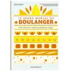 Marabout Le grand manuel du boulanger
