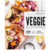 Les petits Marabout : Veggie & gourmand : 100 recettes testées pour vous !