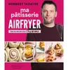 Marabout - Livre De Cuisine  Ma Patisserie Au Airfryer Chef De Famill