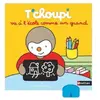 Nathan T'choupi va à l'école comme un grand - Histoire animée - Dès 2 ans