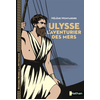 Ulysse, l'aventurier des mers