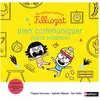 Nathan Les petites histoires Filliozat - Bien communiquer (sans violence)