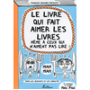 Nathan Le livre qui fait aimer les livres même à ceux qui n'aiment pas lire !
