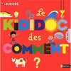 Nathan Le Kididoc des comment ? Sylvie Baussier (Auteur), Didier Balicevic (Illustration)