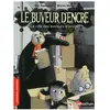 Nathan Le Buveur D'encre - La Cité Des Buveurs D'encre