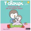 Nathan T'choupi s'occupe bien de sa petite soeur