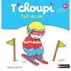 Nathan T'choupi fait du ski - Dès 2 ans -  - Livres - Albums