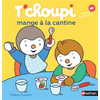 Nathan T'choupi mange à la cantine Thierry Courtin (Illustration)