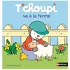 Nathan T'choupi va à la ferme