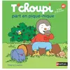 Nathan T'choupi part en pique-nique
