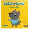 Nathan Bébé Loup - Bébé Loup S'habille