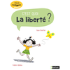 Nathan C'est quoi La liberté ?