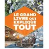 Nathan Le Grand livre qui explique tout