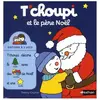 Nathan T'choupi et le père Noël Thierry Courtin (Illustration)