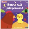 Nathan Bonne nuit petit poussin ! Nathalie Choux (Illustration)