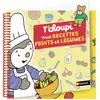 Nathan Tc'houpi - Mes recettes fruits et légumes