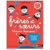 Nathan Frères et soeurs vivons heureux !