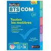 Nathan Toutes les matières - BTS Communication - Réflexe - Examens 2025 et suivants