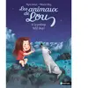Nathan Les Animaux De Lou - Je Te Protège, Petit Loup !