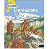 Nathan Questions réponses 7+ : la Préhistoire