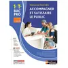 Accompagner et satisfaire le public 1re et Term Bac pro - Livre + lice...