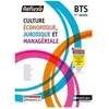 Culture économique juridique et managériale BTS 1 (Pochette Réflexe) L...