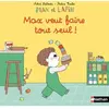 Nathan Max et lapin - Max veut faire tout seul ! Tome 13
