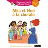 Nathan Mila et Noé à la chorale : une histoire à lire tout seul, niveau 2
