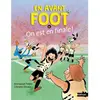 Nathan En avant foot - On est en finale ! (Poche)