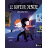 Nathan Le buveur d'encre - le buveur d'art broché